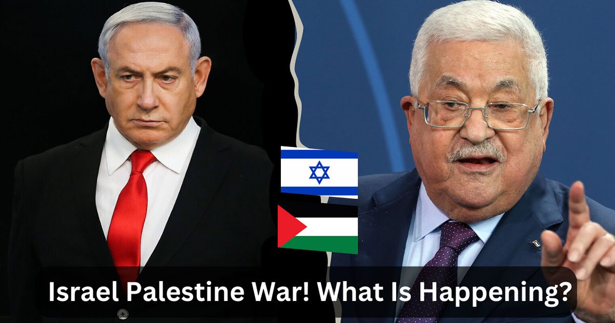Israel Palestine War! What Is Happening?