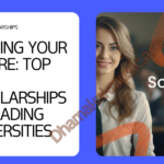 Funding Your Future: Top MBA Scholarships At Leading Universities