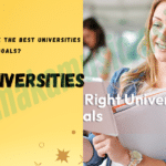 How Do You Choose The Best Universities For Your Career Goals?